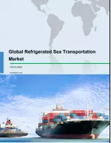 Global Refrigerated Sea Transportation Market 2018-2022